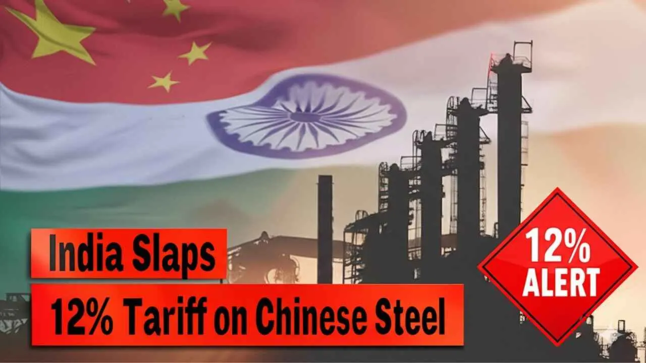 India announces 12% import tariff on Chinese steel, impacting prices and trade