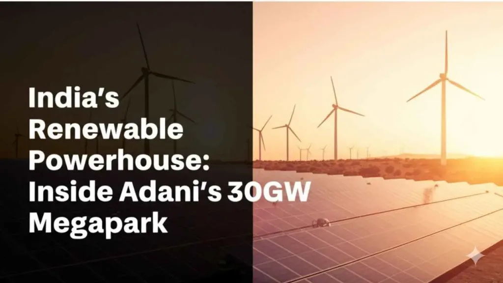 Khavda’s Green Giant: Inside India’s Boldest Renewable Energy Project 2 Khavda’s Green Giant Inside India’s Boldest Renewable Energy Project